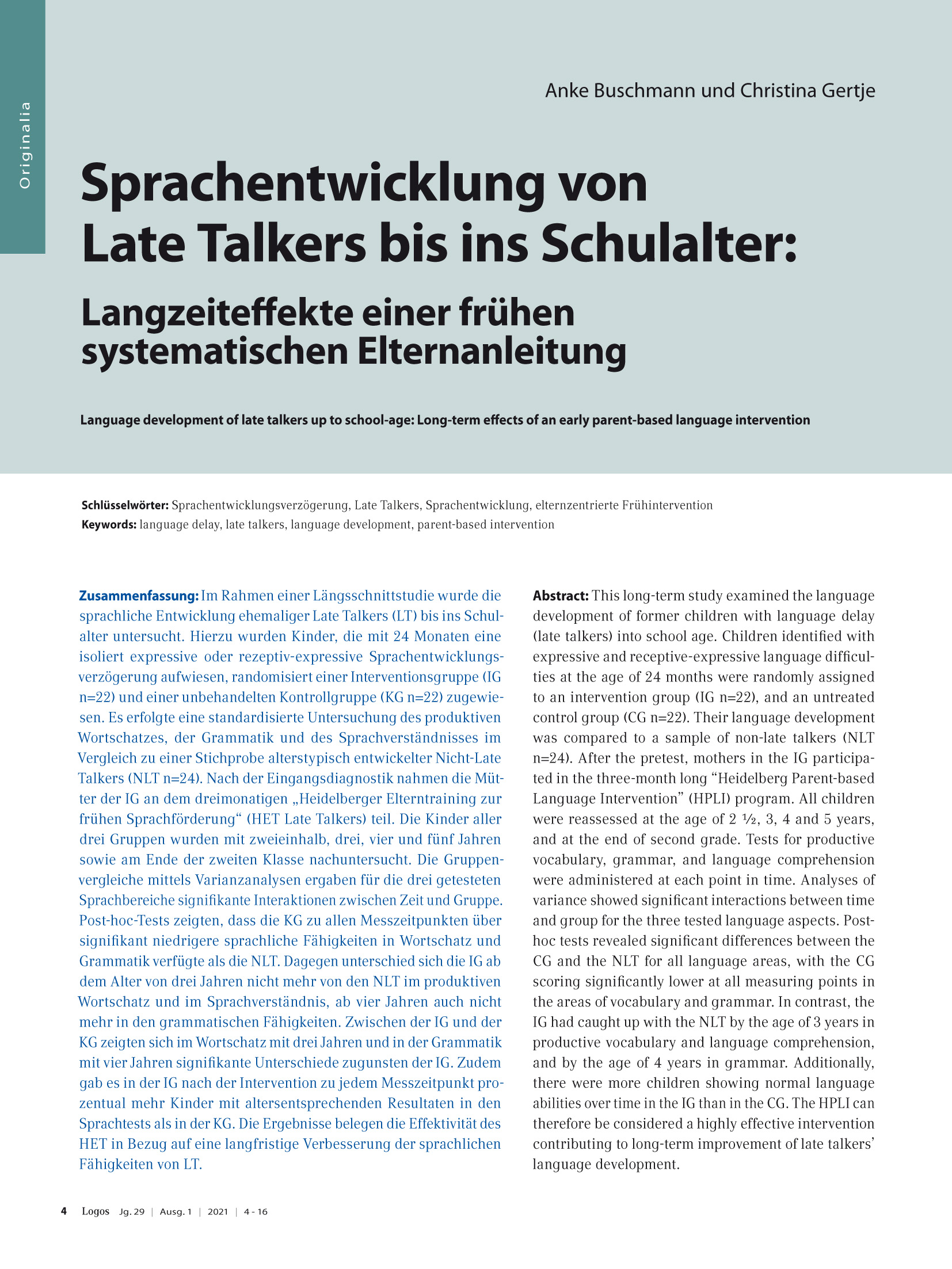 Sprachentwicklung von Late Talkers bis ins Schulalter: Langzeiteffekte einer frühen systematischen Elternanleitung
