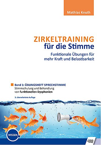 Zirkeltraining für die Stimme - Übungsheft Sprechstimme